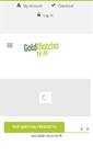 Mobile Screenshot of goldmatcha.com